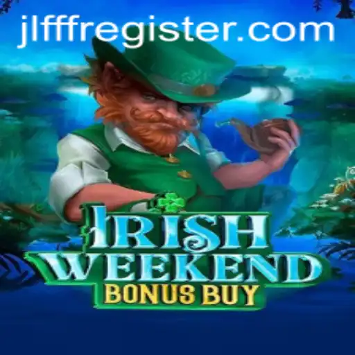 Exploring IrishWeekendBonusBuy: A Thrilling New Gaming Experience